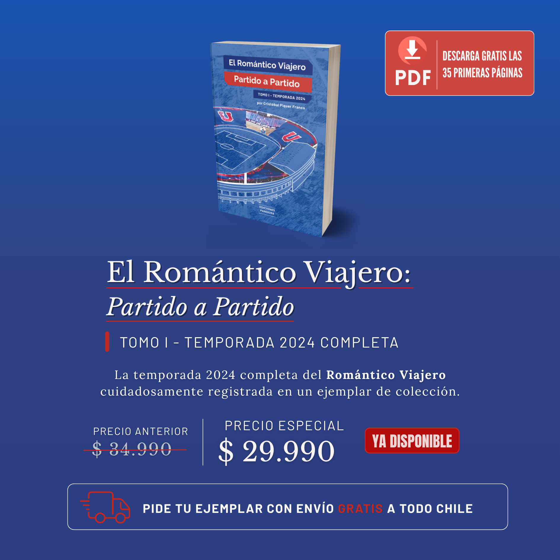 El Romántico Viajero: Partido a Partido — Tomo I, Temporada 2024. Ahora $29.990