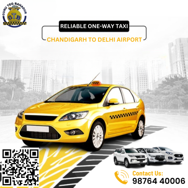 Chandigarh to Delhi Airport Taxi: Safe & On-Time Service