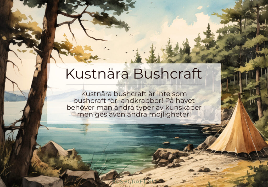 Kustnära Bushcraft: Bland segelbåtar och polynesiska katamaraner
