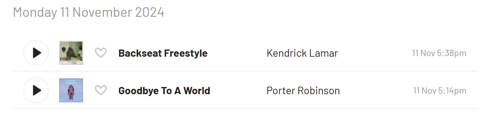 The Last.FM website, displaying scrobbled songs for "Monday 11 November 2024". It contains two songs: Backseat Freestyle by Kendrick Lamar, and Goodbye To a World by Porter Robinson. Both contain the proper album cover image.