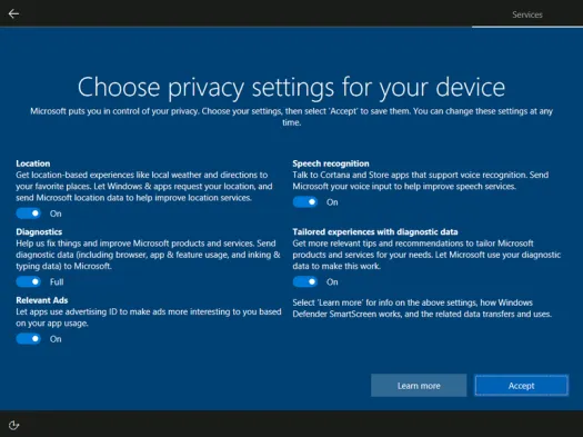 The Windows 10 out-of-box experience on the services tab, with the giant label “Choose privacy settings for your device.” It contains 6 options that automatically toggled on, one for location data, speech recognition, diagnostics, tailored experiences with diagnostic data, and relevant ads.