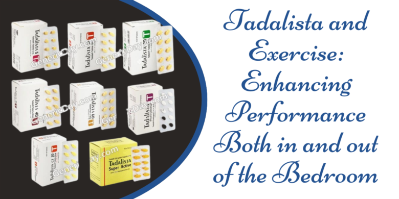 Tadalista and Exercise: Enhancing Performance Both in and out of the Bedroom
