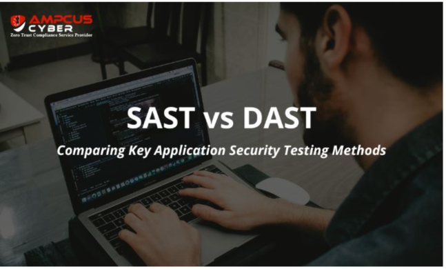 Advantages of SAST Over DAST: Comprehensive Guide