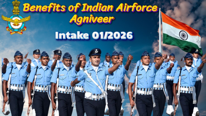 BENEFITS OF INDIAN AIRFORCE AGNIVEER INTAKE 01/2026