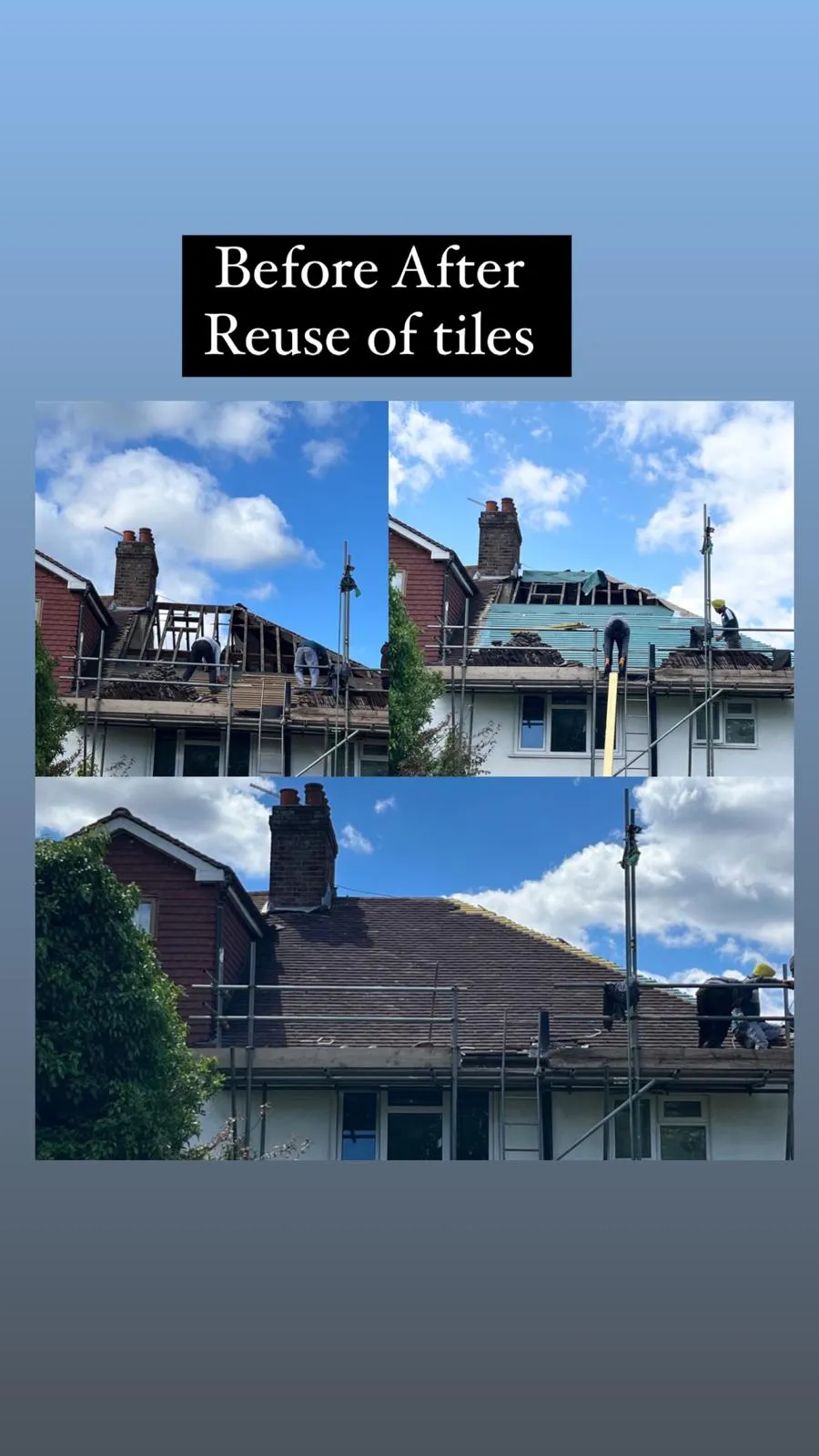 Before and after images of a residential pitched roof replacement, showing roofing contractors installing and reusing tiles with scaffolding in place.