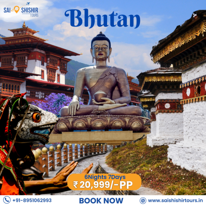 Bhutan Tour Package from Bangalore | Saishishir Tours