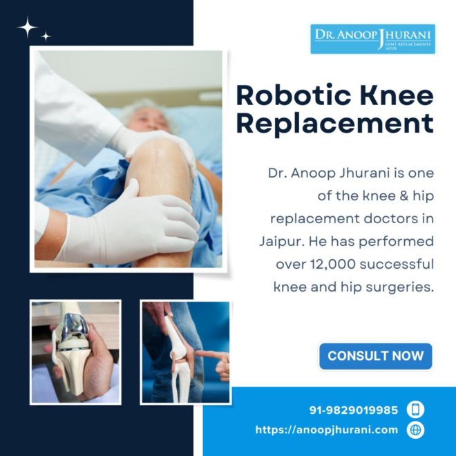 Transforming Lives with Robotic Knee Replacement Surgery