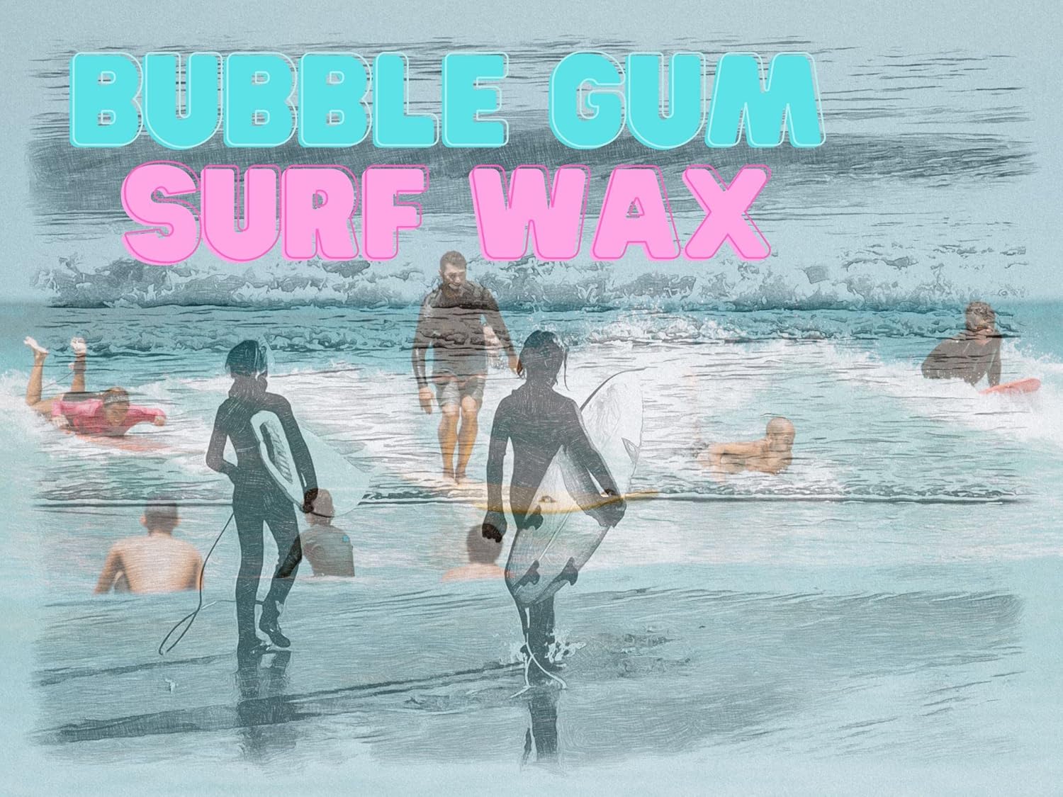 Bubble Gum Surf Wax banner with surfers walking into the water