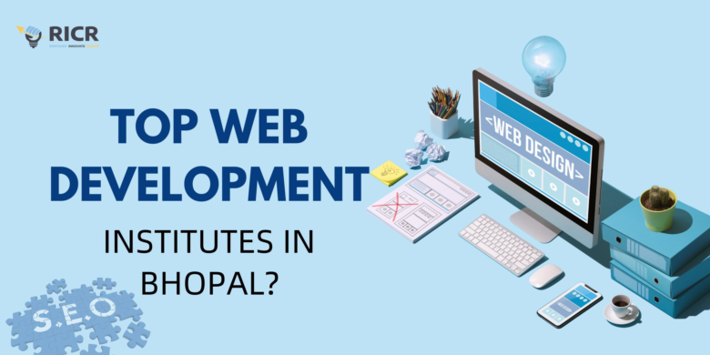 Top Web Development Institutes In Bhopal?