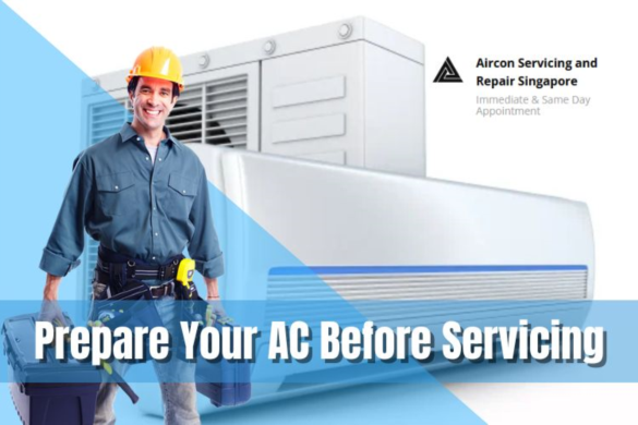 How to Prepare Your Aircon Unit for Servicing | Aircon Servicing Singapore