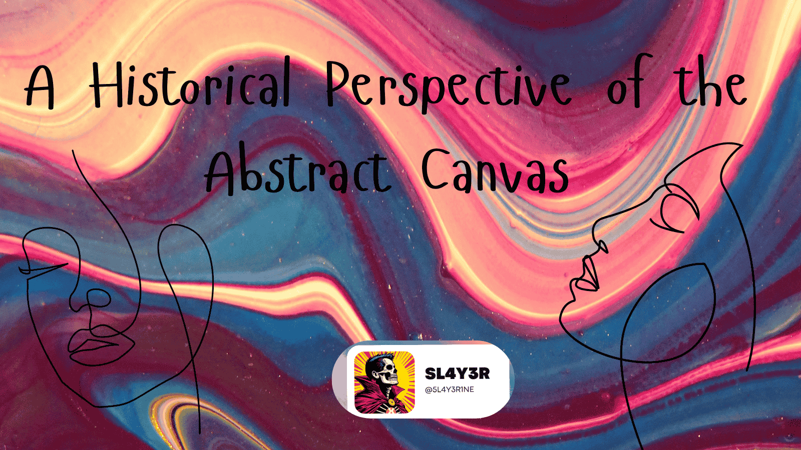 A Historical Perspective of the Abstract Canvas