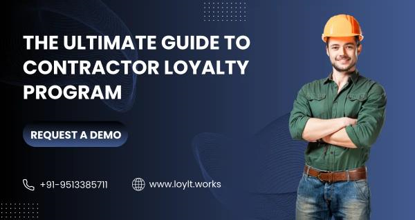 Contractor Loyalty Program Comprehensive Guide