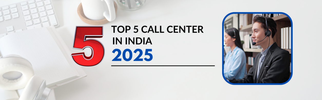 Top 5 Call Centers in India 2025