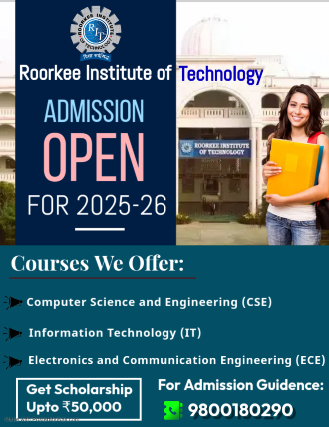 Roorkee Institute of Technology Opens Direct Admission for 2025 – Apply Now for CSE, IT & ECE