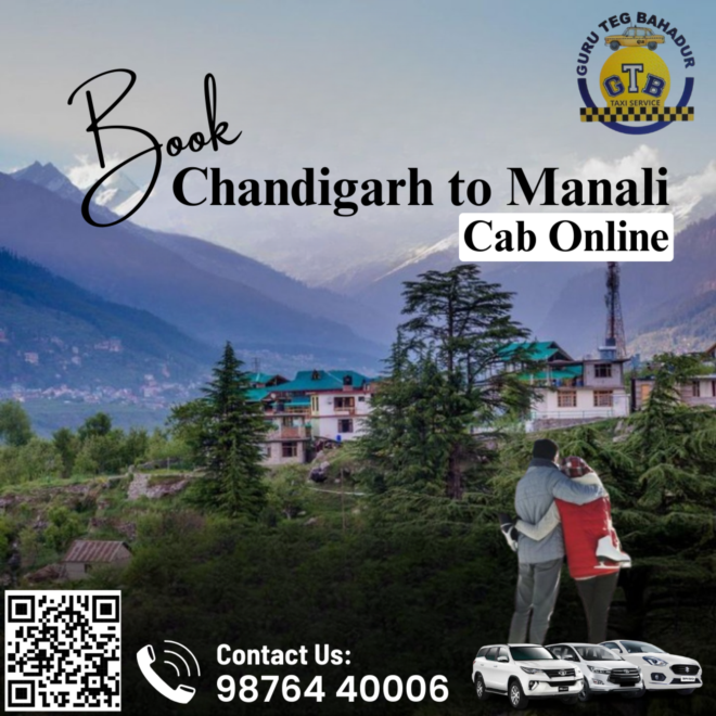 Book a Comfortable Chandigarh to Manali Taxi Online Today