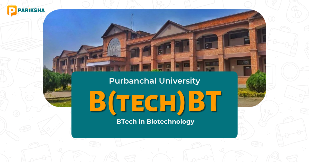  BTech in Biotechnology