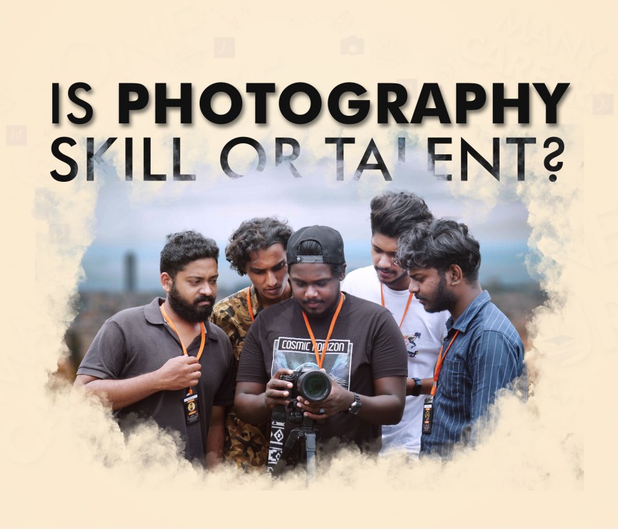 Is Photography skill or Talent?