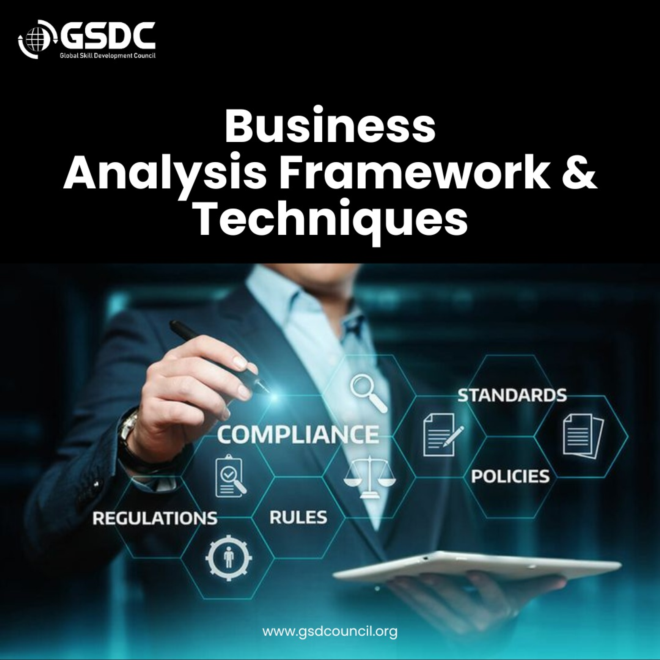 Business Analysis Framework & Techniques