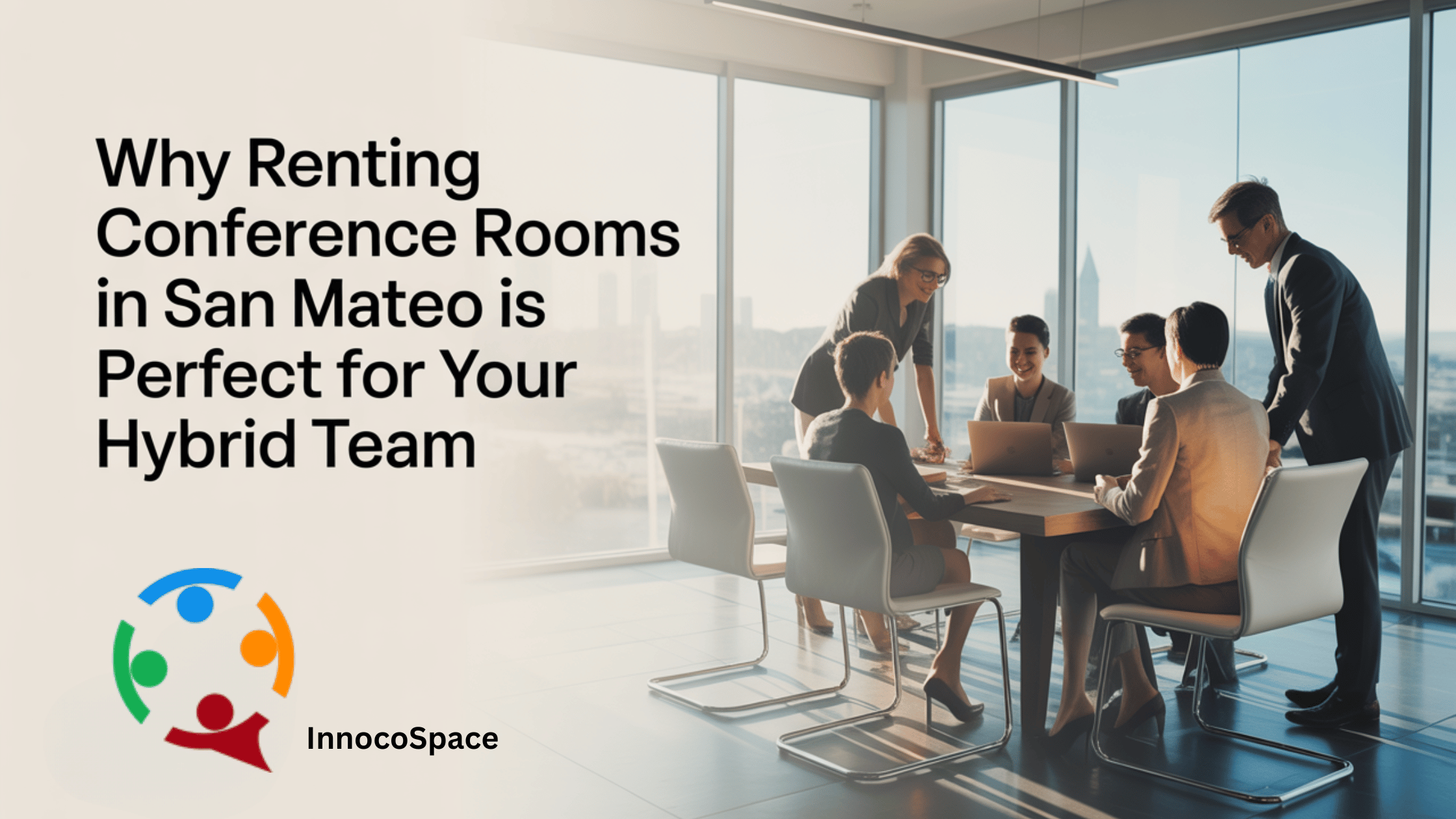 ​​Why Renting Conference Rooms in San Mateo