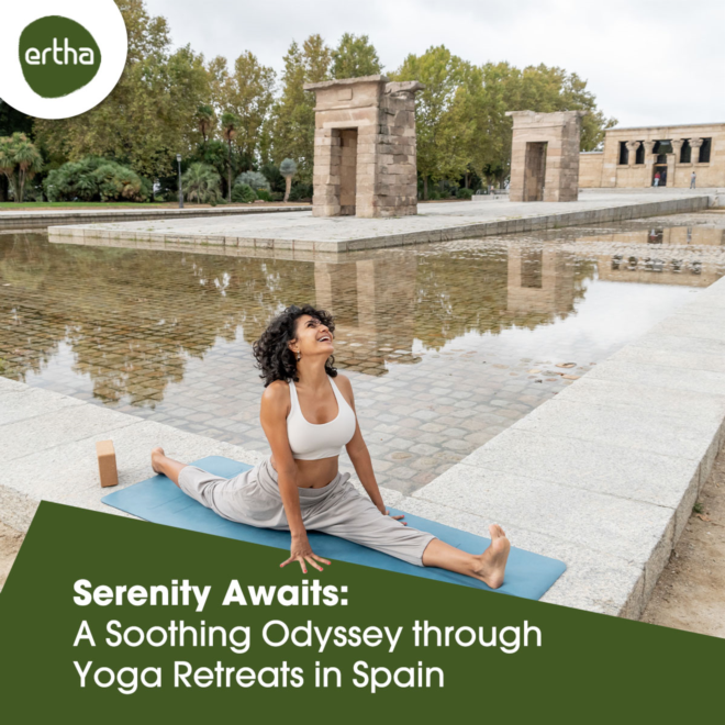  Serenity Awaits: A Soothing Odyssey through Yoga Retreats in Spain