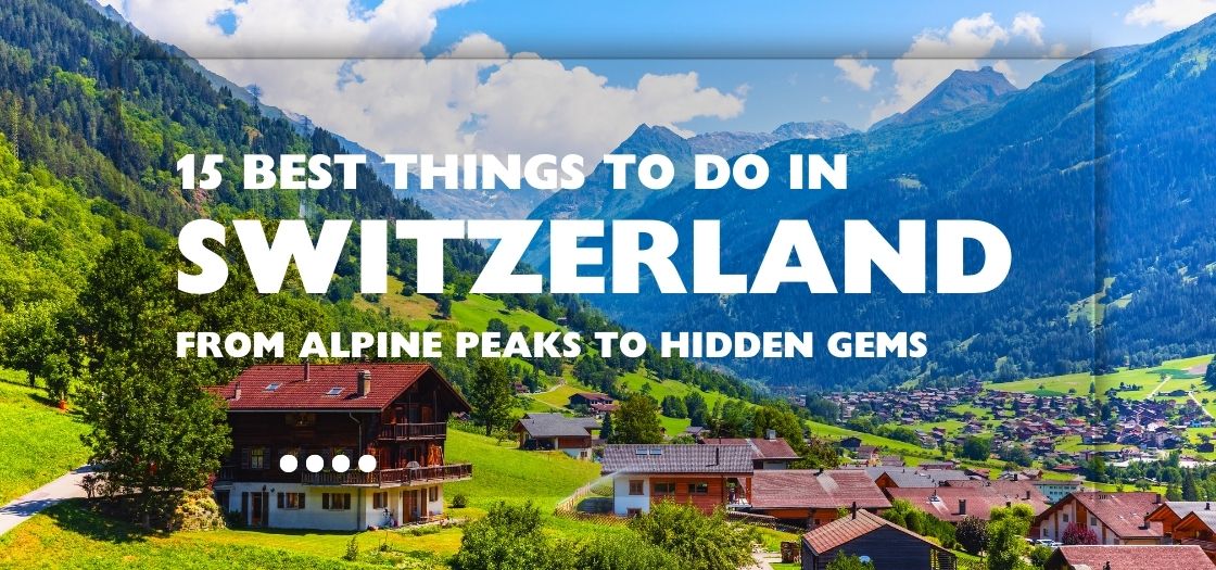 Things to Do in Switzerland Adventure Activities 