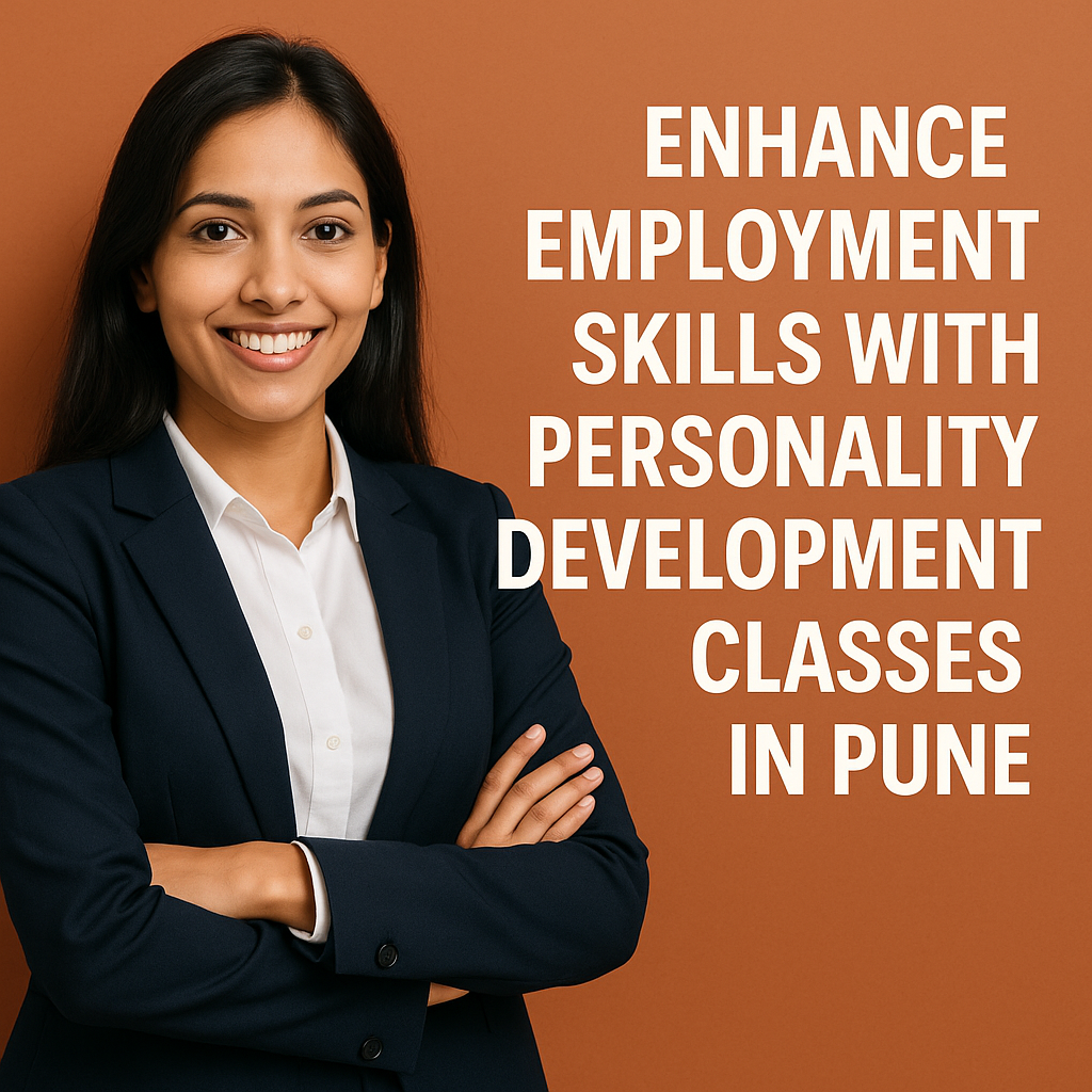  Skills with Personality Development Classes in Pune
