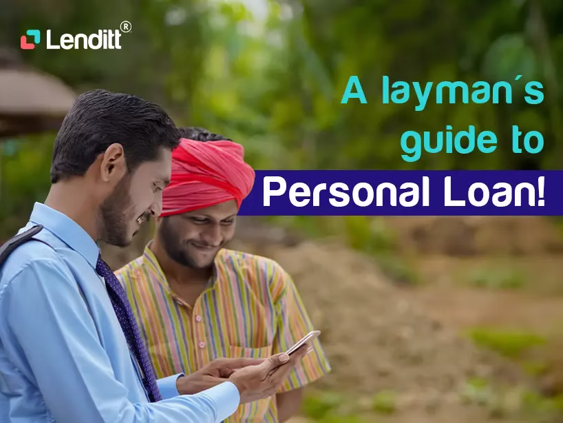 A Layman's Guide to Personal Loan!