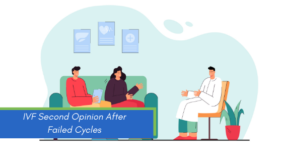 The Importance of Getting a Second Opinion on Infertility