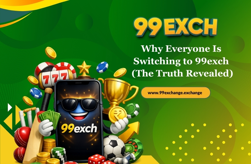Why Everyone Is Switching to 99exch 
