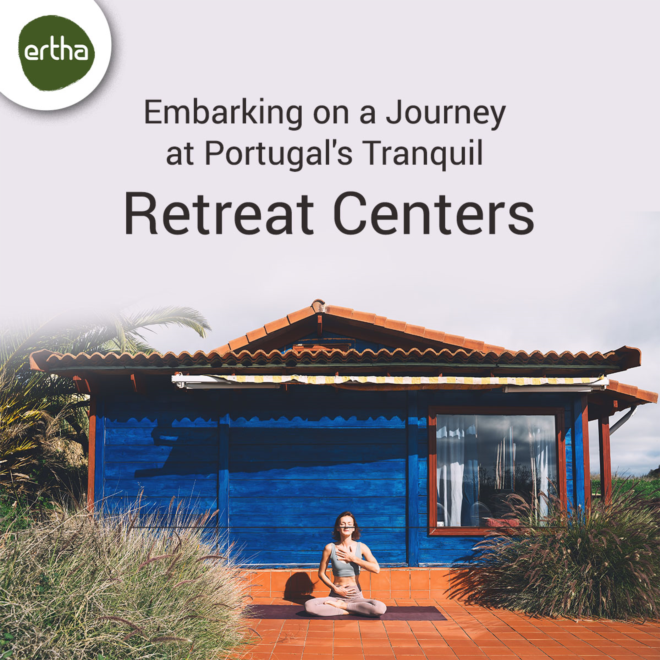 Unveiling Bliss: Embarking on a Journey at Portugal's Tranquil Retreat Centers