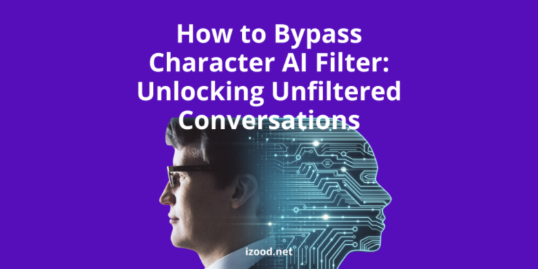 How to Bypass Character AI Filter (Step-By-Step)
