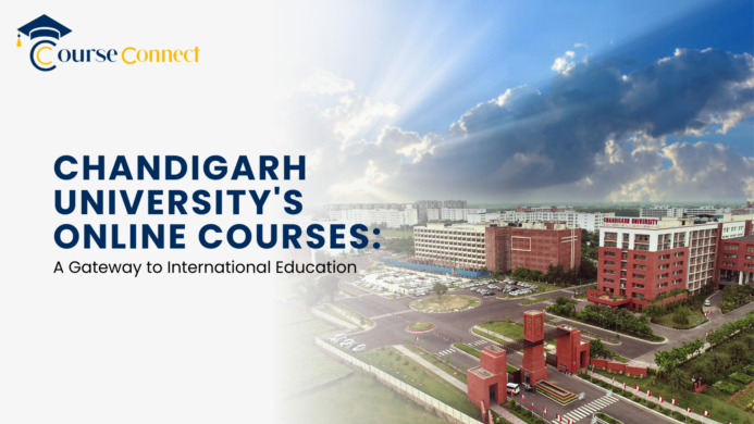 Chandigarh University's Online Courses: A Gateway to International Education