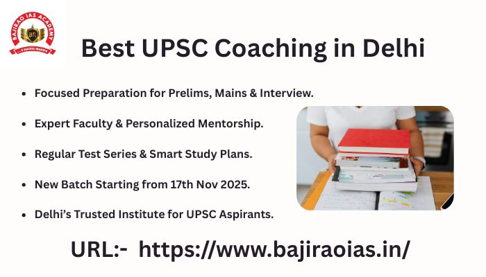How to Choose the Best UPSC Coaching in Delhi for 2026