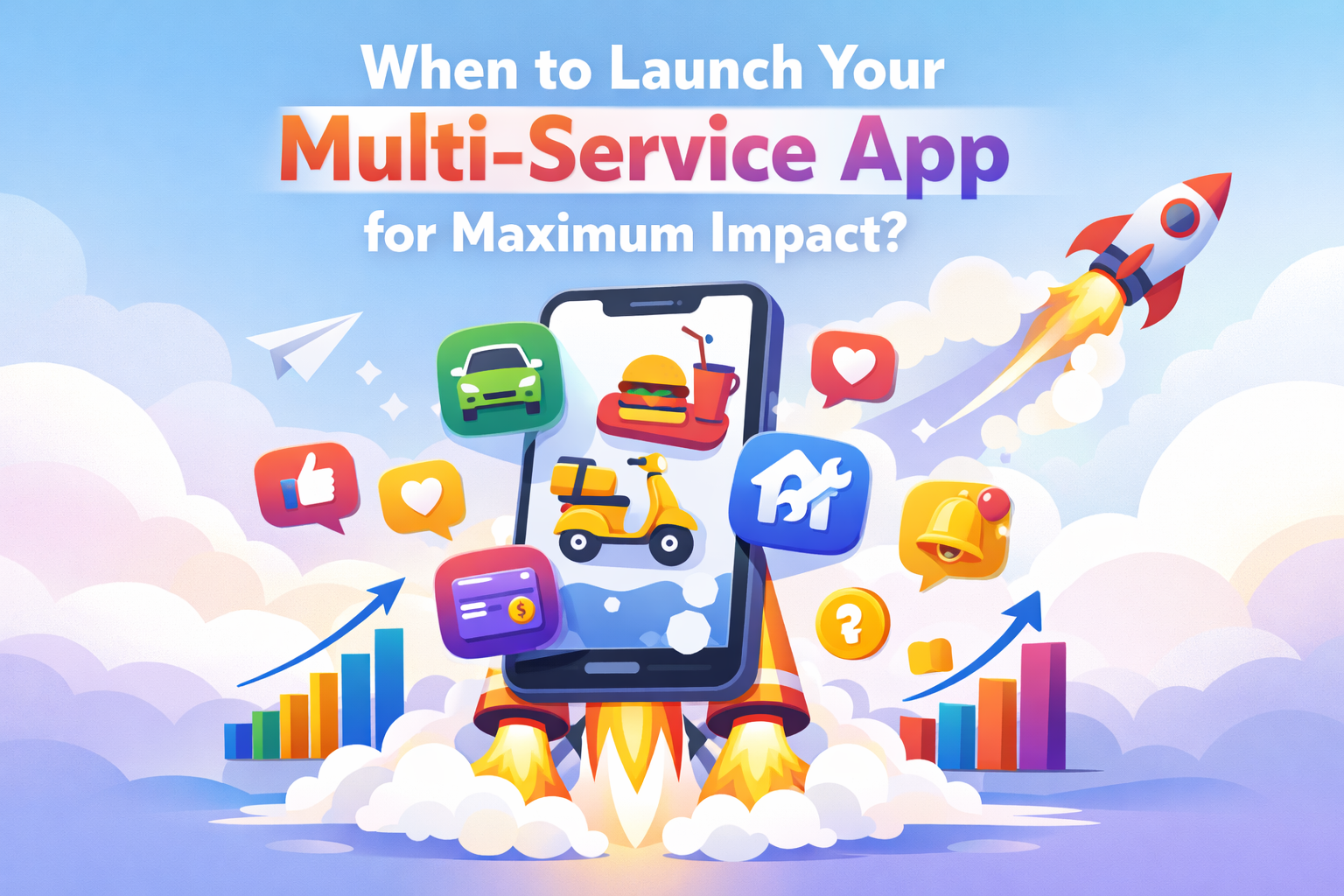 When to Launch Your Multi-Service App for Maximum Impact?