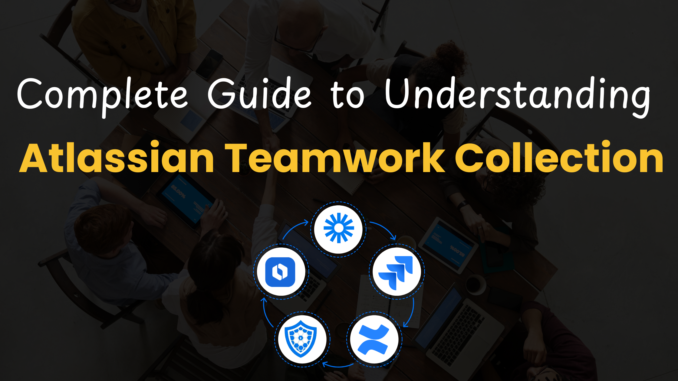 Complete Guide to Atlassian Teamwork Collection