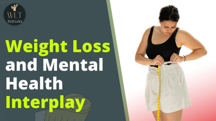 Weight Loss and Mental Health Interplay