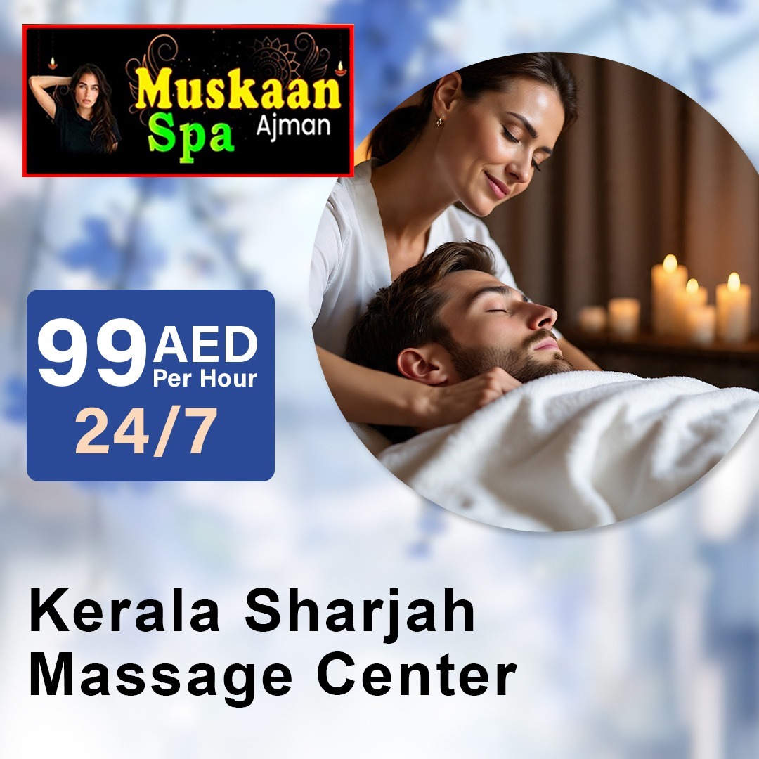 Top 7 Massage Treatments at Sharjah Massage Center