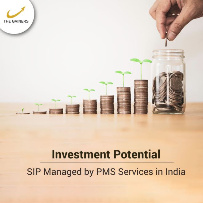 Enhancing Investment Potential: SIP Managed by Portfolio Management Services in India