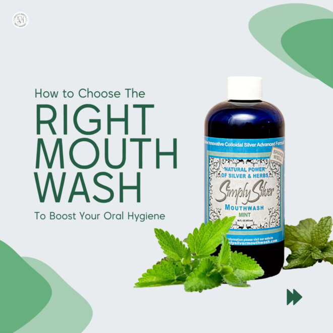 Experience the Best Mouthwash for Teeth with Simply Silver Mouthwash