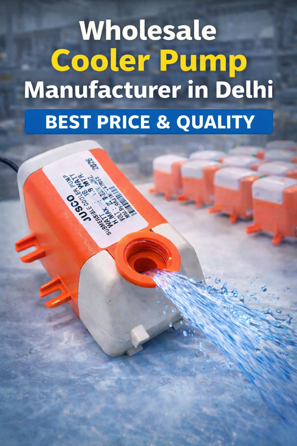 Wholesale Cooler Pump Manufacturer in Delhi | Best Price 