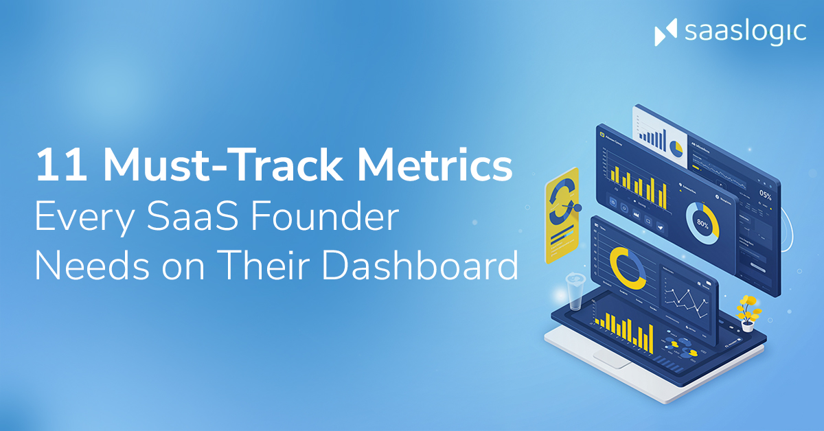 11 SaaS Metrics That Can Boost Your Revenue