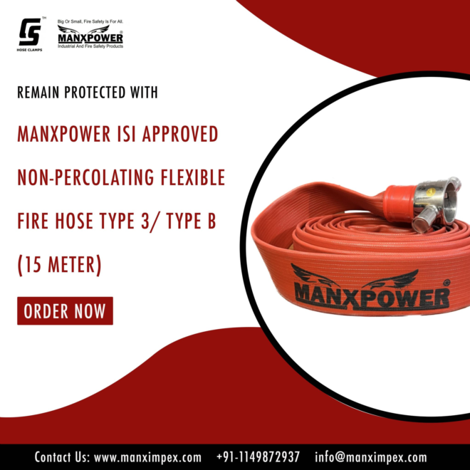 Fire Hose Pipe Suppliers: Ensuring Fire Safety with MANXPOWER