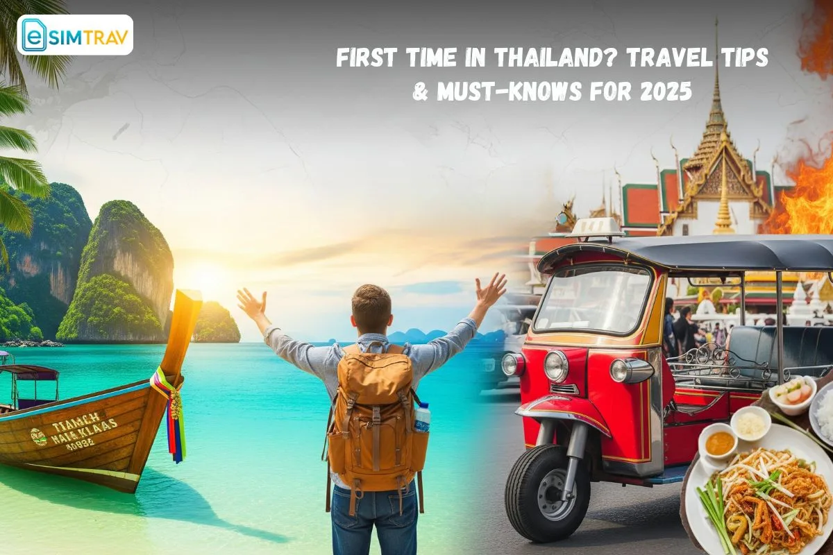 Thailand Travel Tips 2025 What First-Time Visitors Must Know