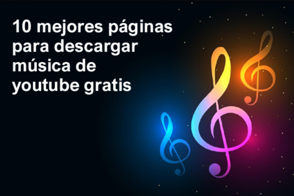 10 mejores páginas para descargar música de youtube gratis