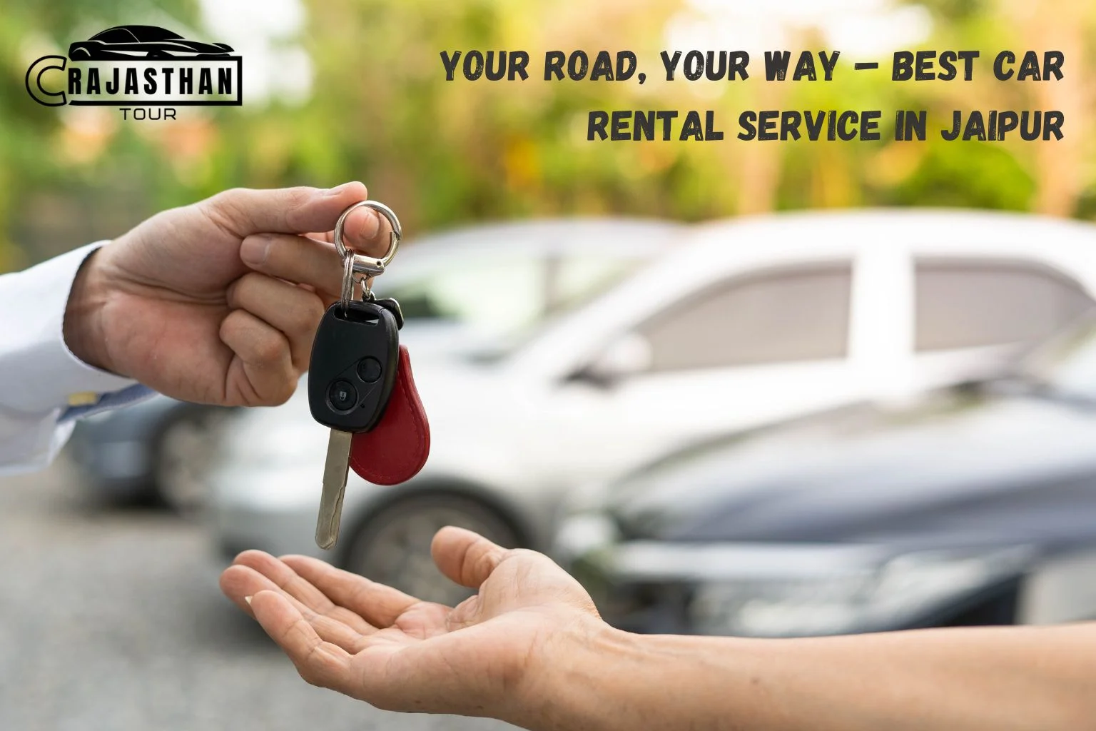 Your Road, Your Way – Best Car Rental Service in Jaipur