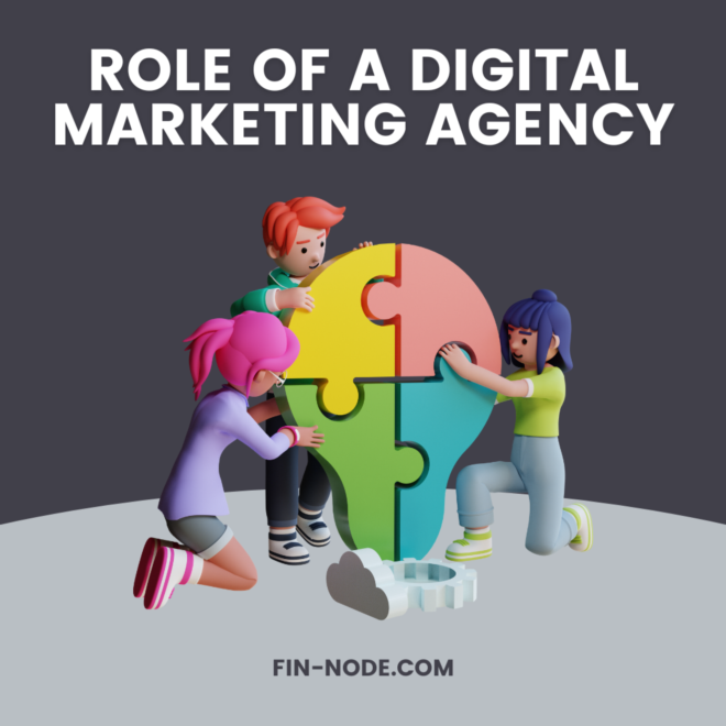 The Role of a Digital Marketing Agency in Transforming Your Business