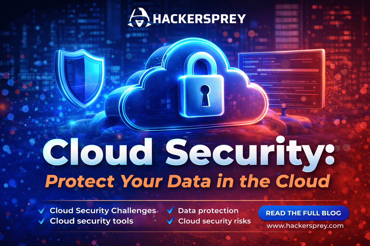 Cloud Security: Protect Your Data in the Cloud