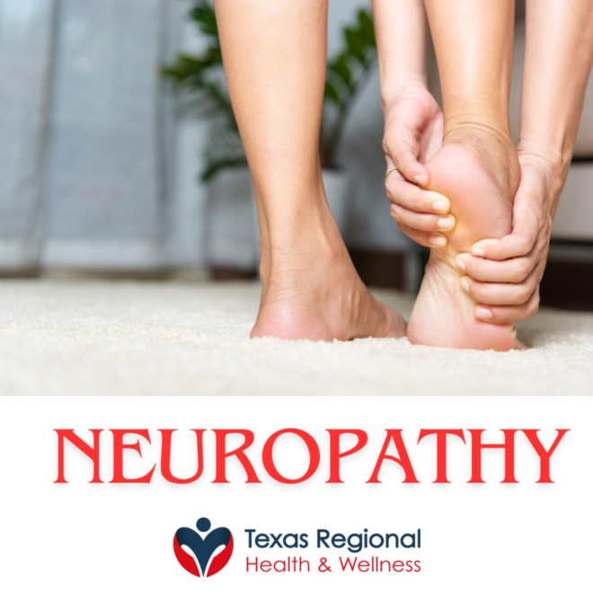 Texas Regional Health & Wellness - Neuropathy