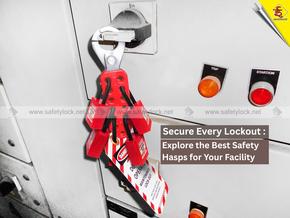 Explore the Best Safety Hasps for Your Facility
