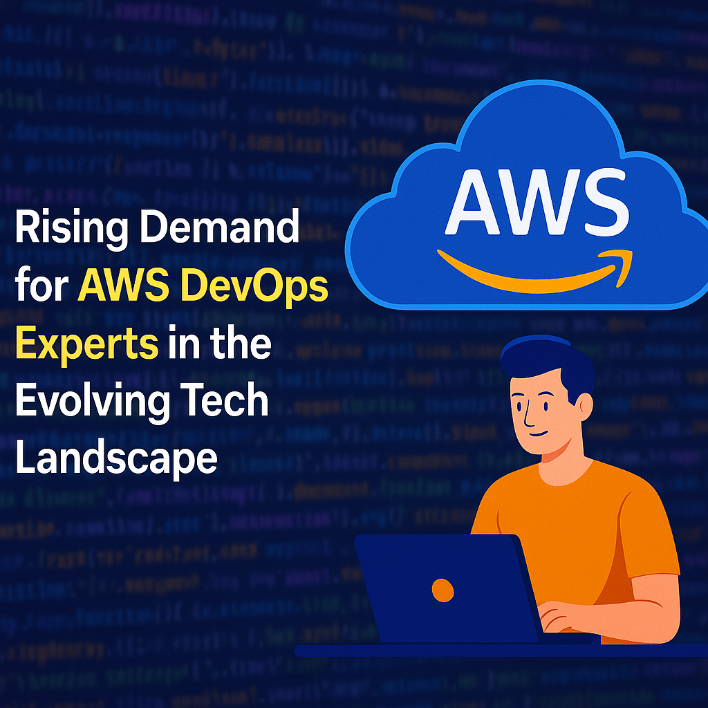 Rising Demand for AWS DevOps Experts in the Tech Landscape